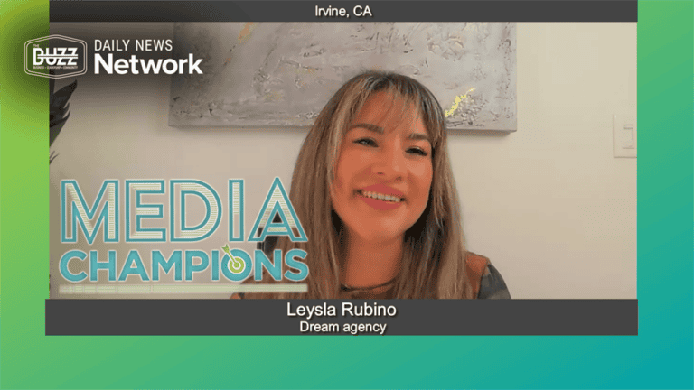 Media Champions with Leysla Rubino of Dream agency